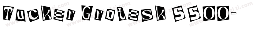 Tucker Grotesk 5500字体转换